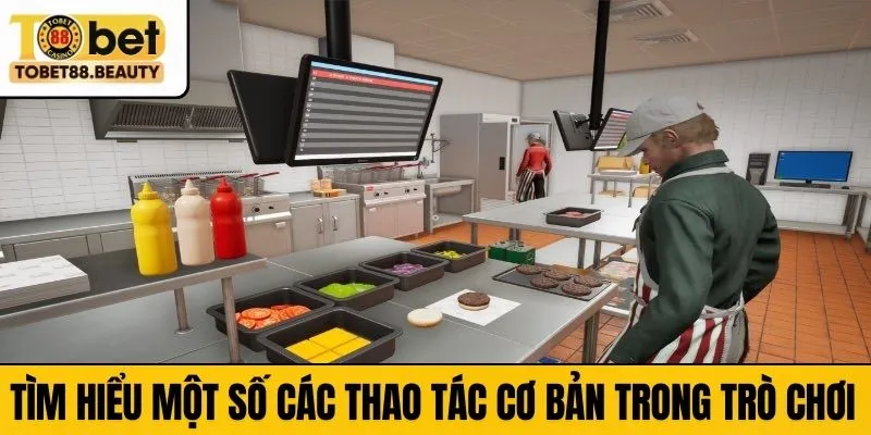 Tìm hiểu một số các thao tác cơ bản trong trò chơi 