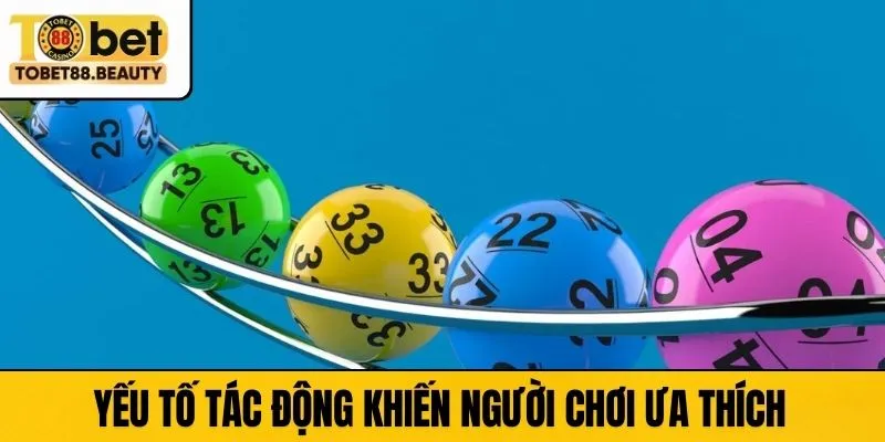 Yếu tố tác động khiến người chơi ưa thích